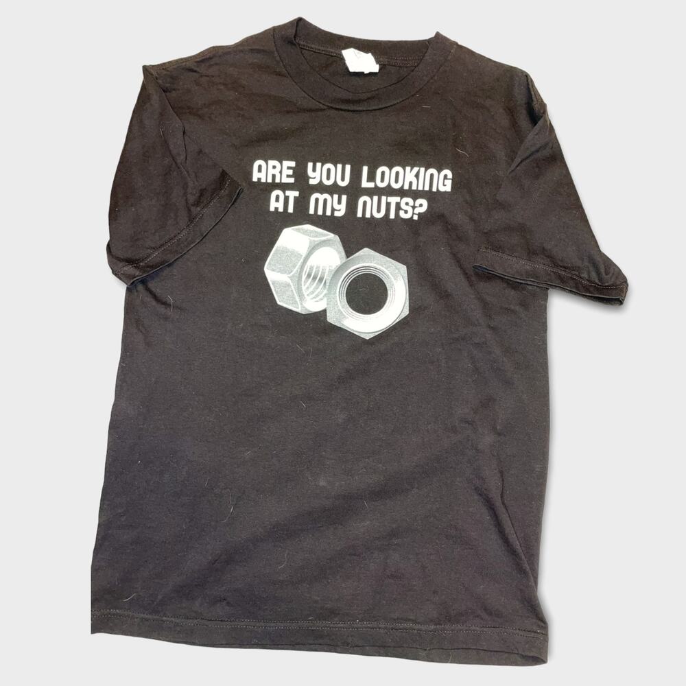 Are you looking at my nuts? Tee shirt Sz M NWOT